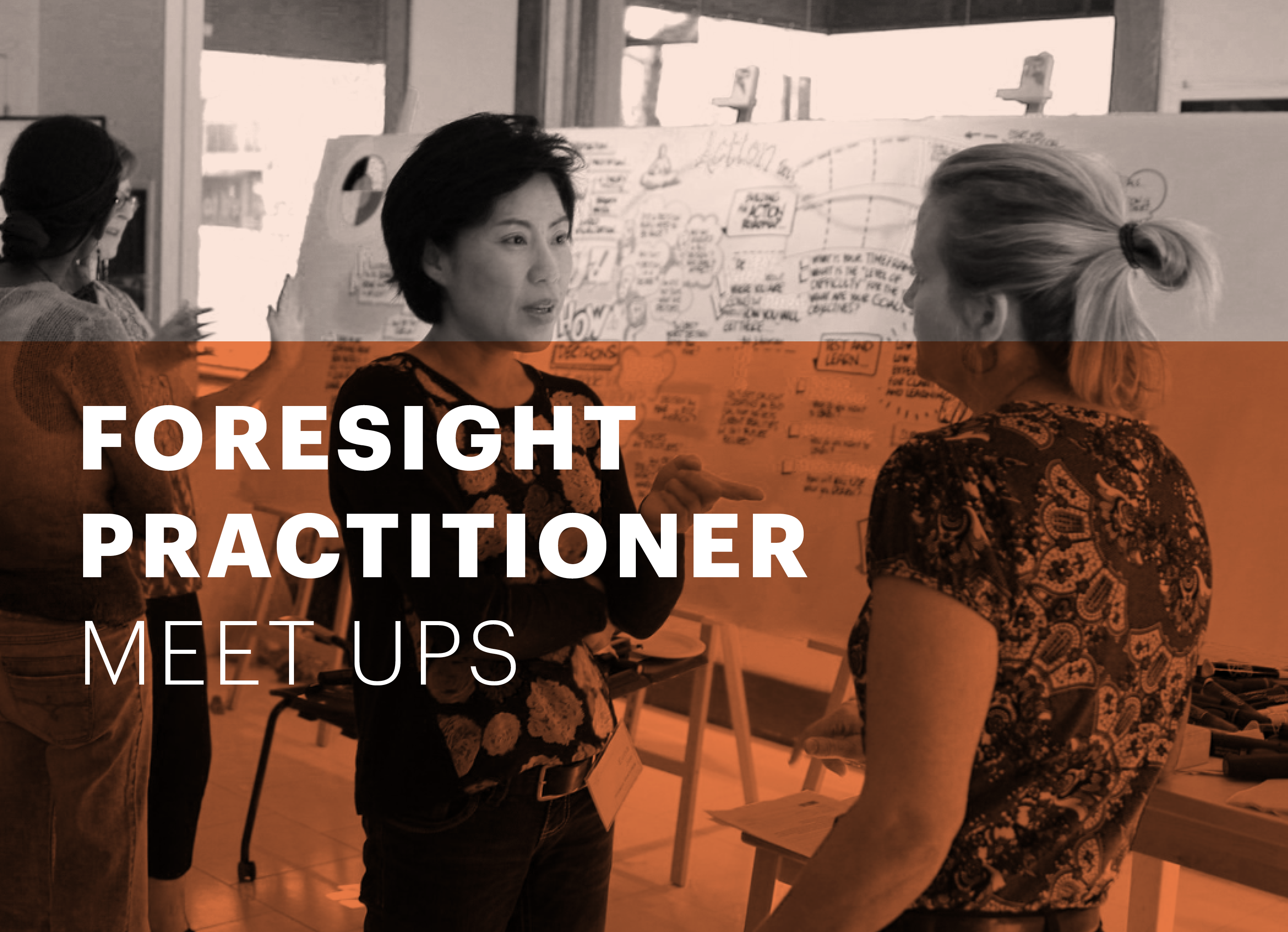 Foresight Practitioner Meet Ups